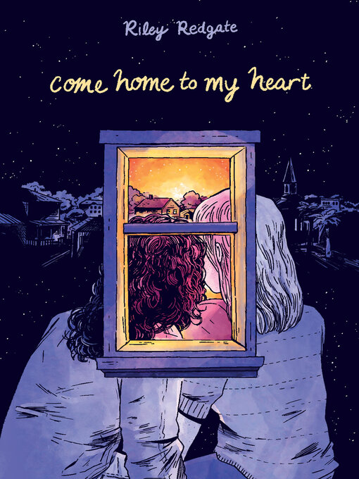 Title details for Come Home to My Heart by Riley Redgate - Available
